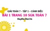 Giải bài 1 trang 10 Toán 7 Tập 1 SGK Cánh Diều